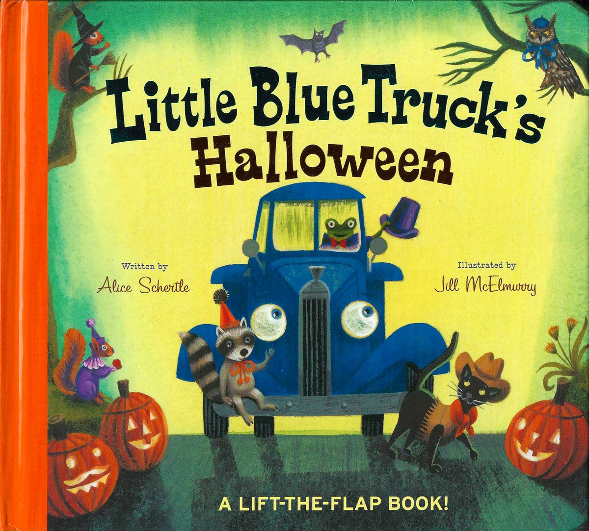 LITTLE BLUE TRUCK'S HALLOWEEN A Lift-The-Flap Book!