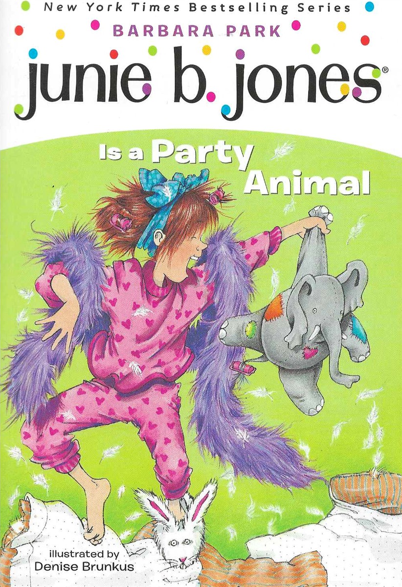 JUNIE B JONES IS A PARTY ANIMAL