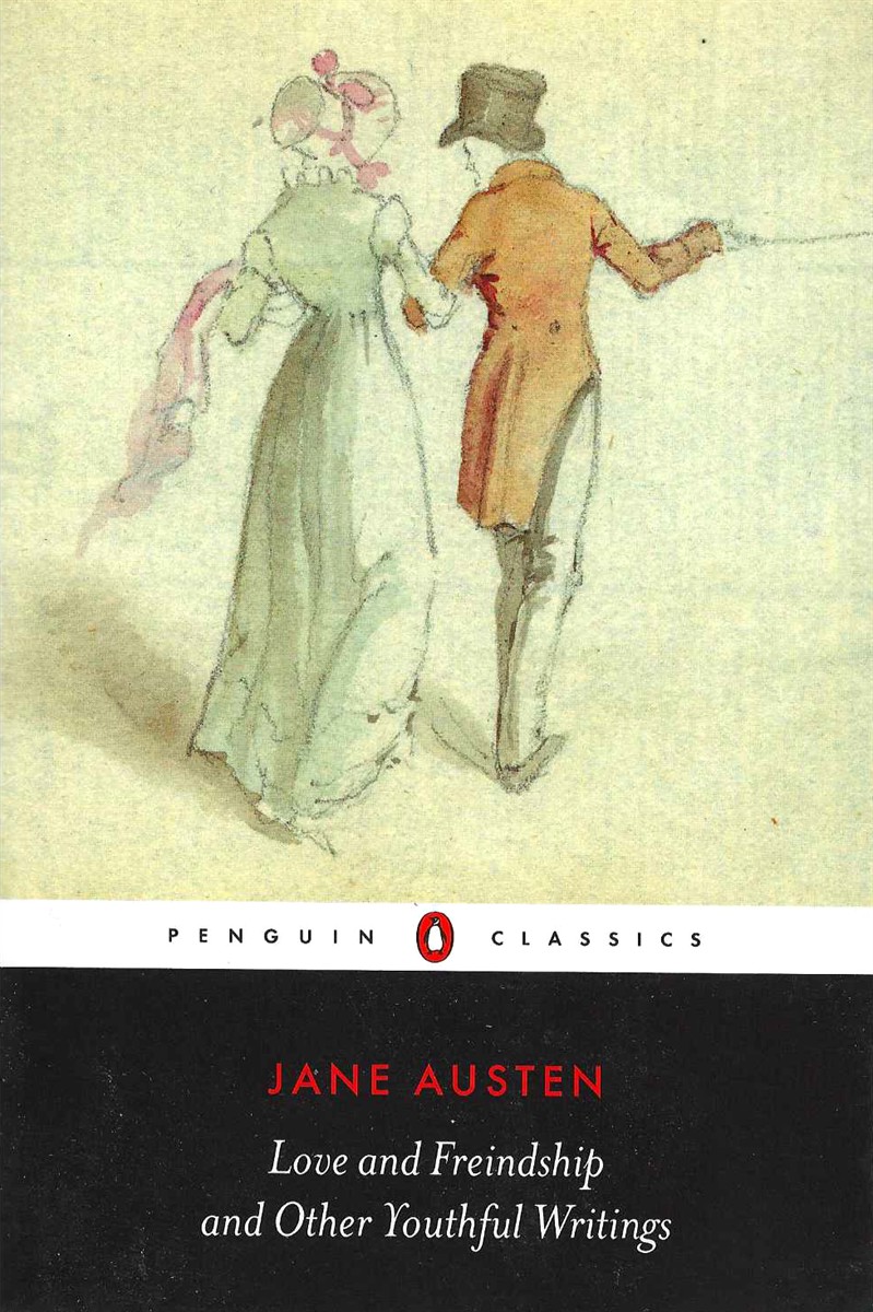 LOVE AND FREINDSHIP AND OTHER YOUTHFUL WRITINGS