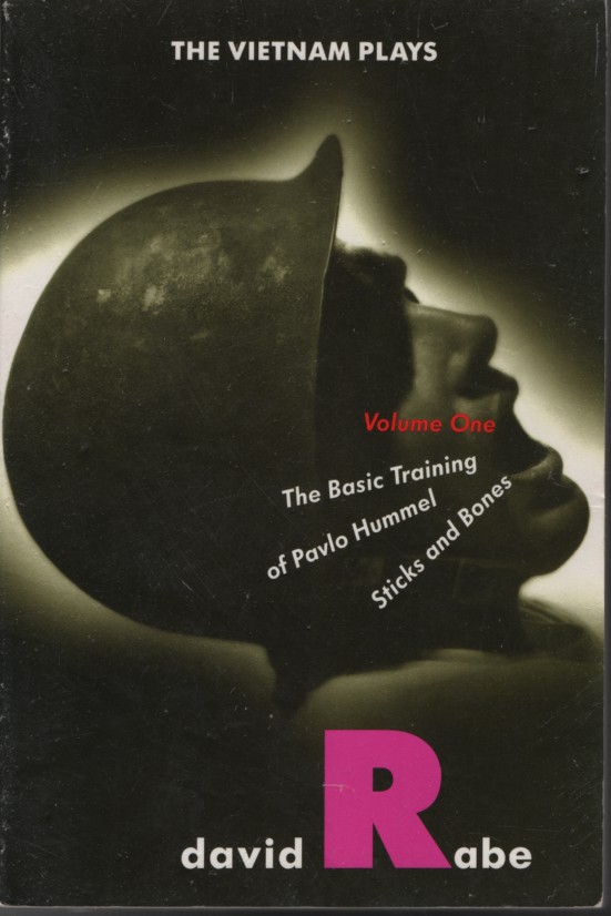 THE VIETNAM PLAYS, VOLUME ONE Basic Training of Pavlo Hummel & Sticks and Bones