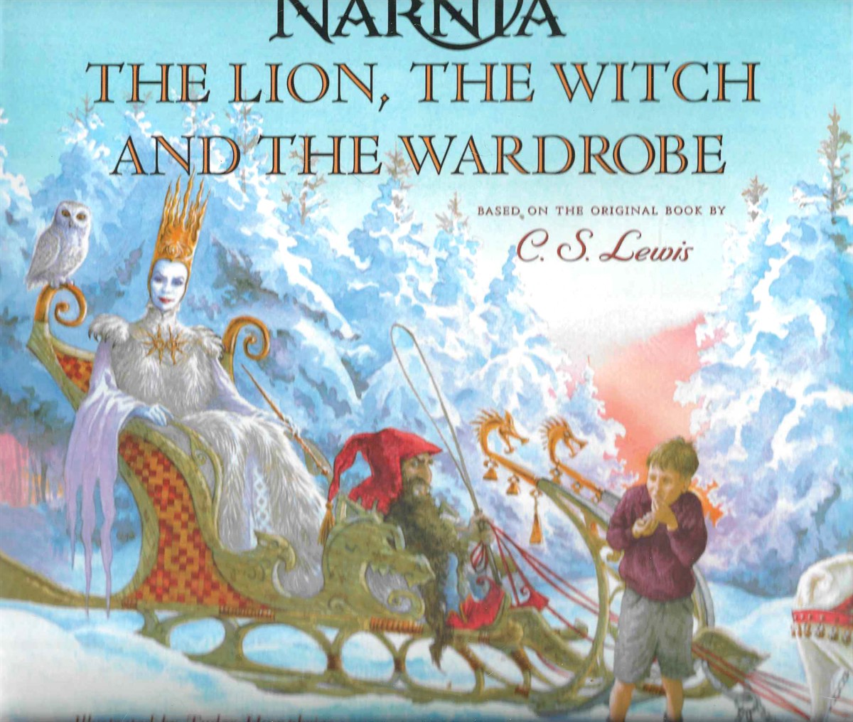 THE LION THE WITCH AND THE WARDROBE PICTURE BOOK EDITION