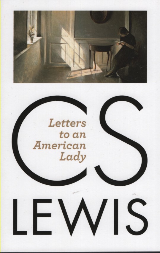 LETTERS TO AN AMERICAN LADY