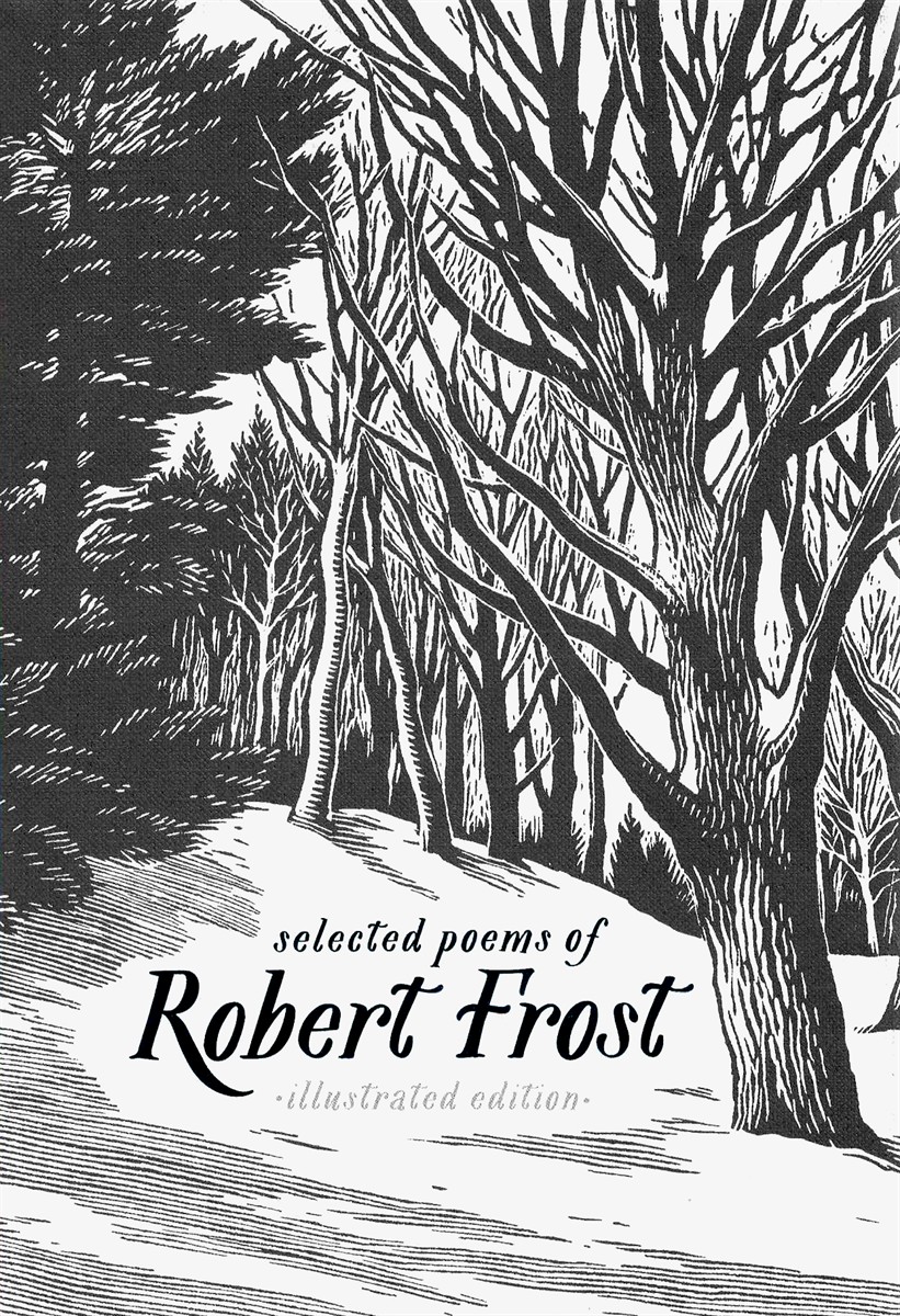 SELECTED POEMS OF ROBERT FROST [ILLUSTRATED EDITION]