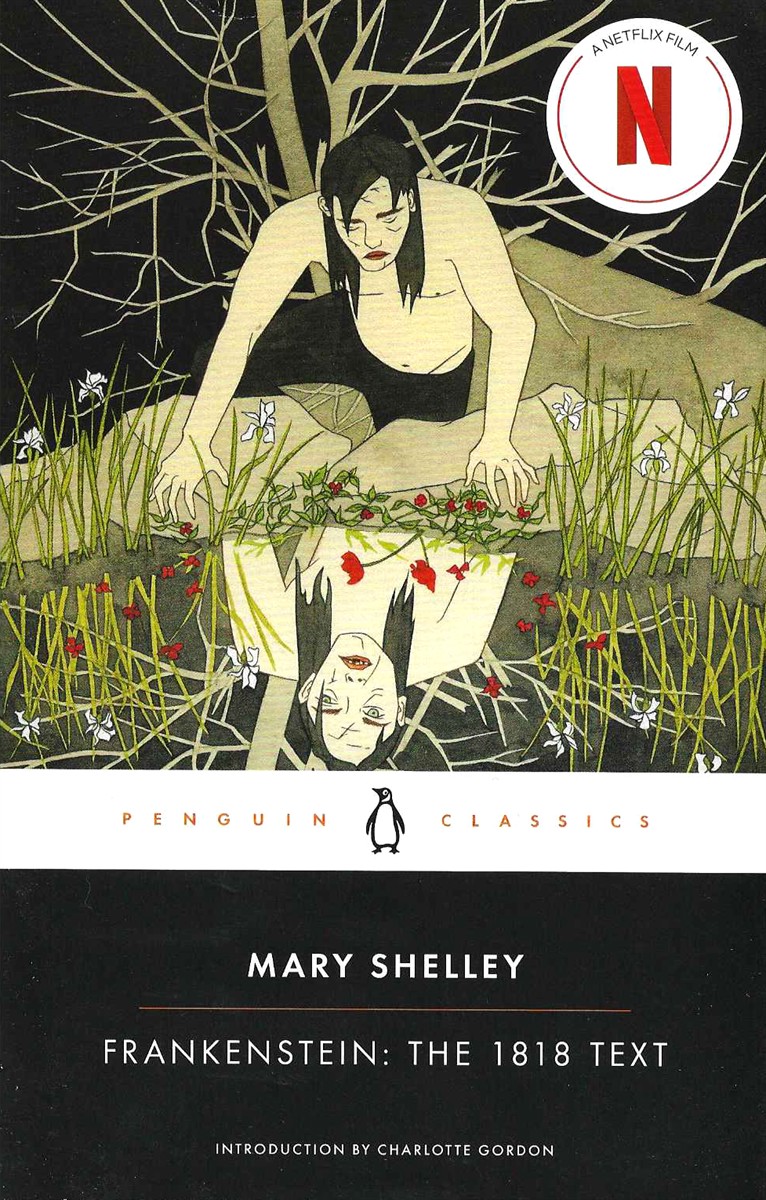 FRANKENSTEIN THE 1818 TEXT