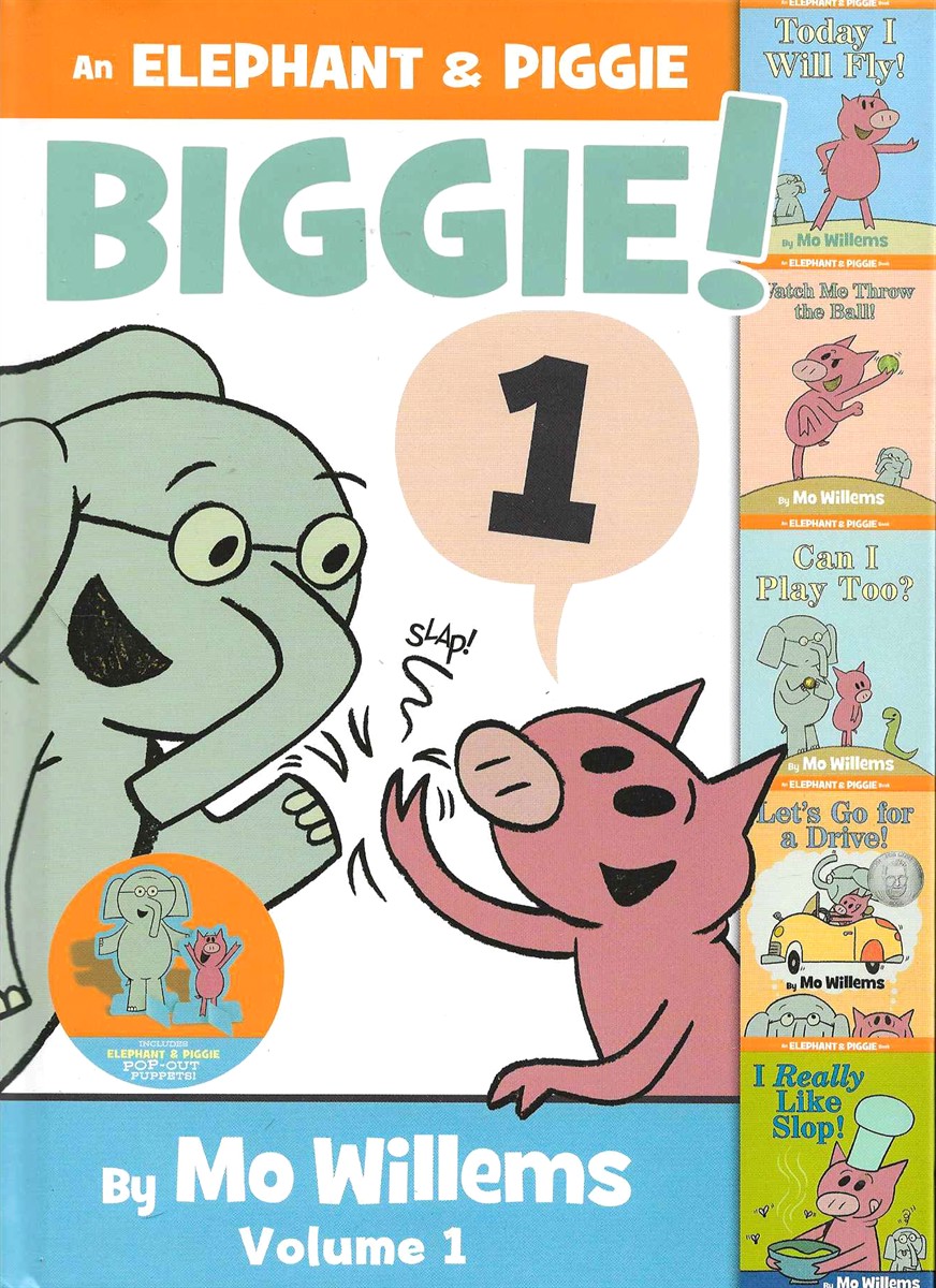 AN ELEPHANT AND PIGGIE BIGGIE VOL 1 Today I Will Fly / Watch Me Throw the Ball / Can I Play Too / Let's Go for a Drive / I Really like Slop