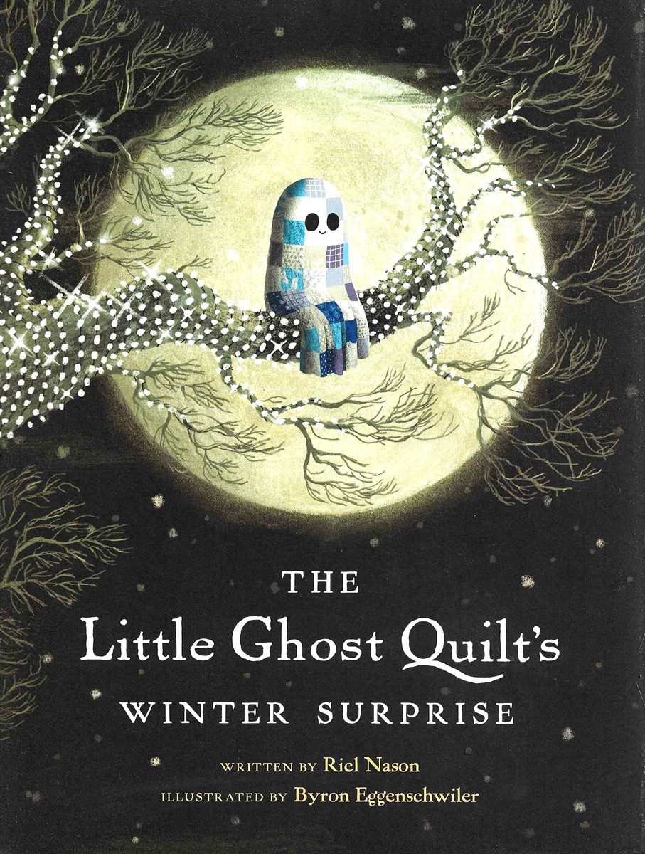 THE LITTLE GHOST QUILT'S WINTER SURPRISE