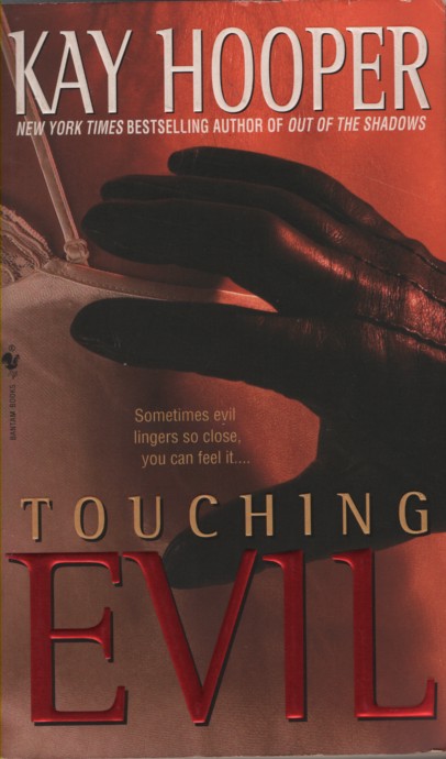 TOUCHING EVIL