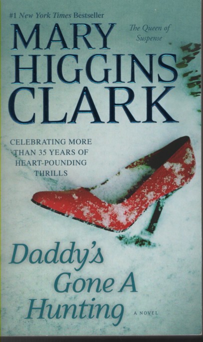 DADDY'S GONE A HUNTING