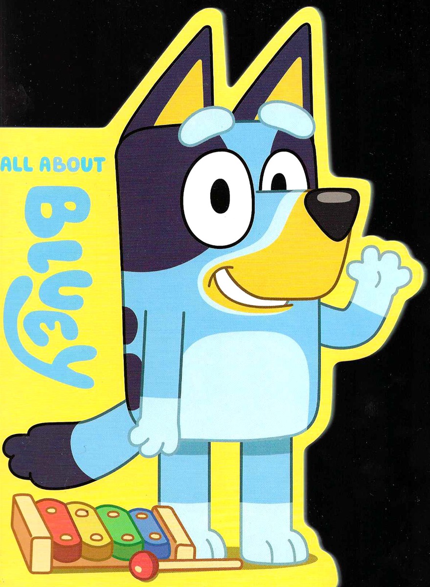 ALL ABOUT BLUEY