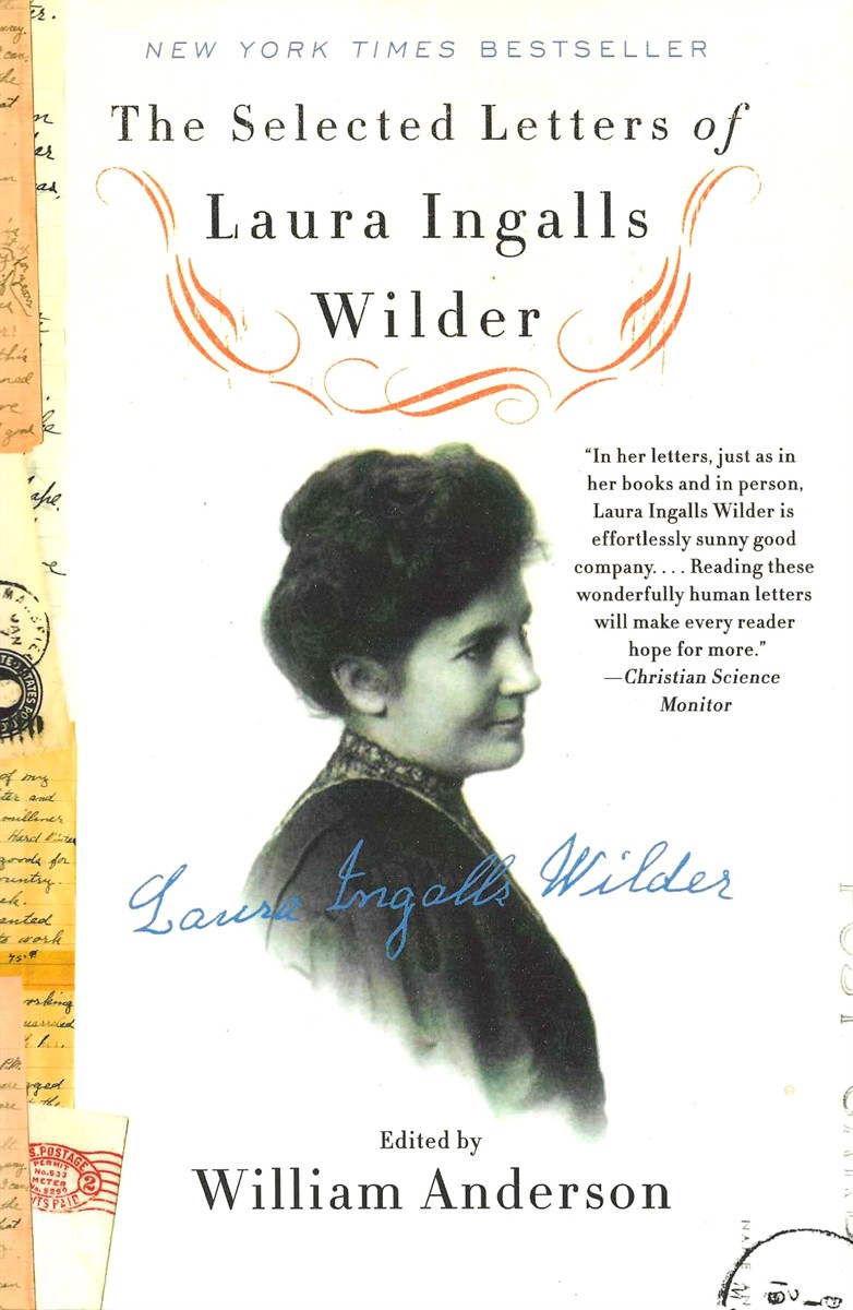 THE SELECTED LETTERS OF LAURA INGALLS WILDER