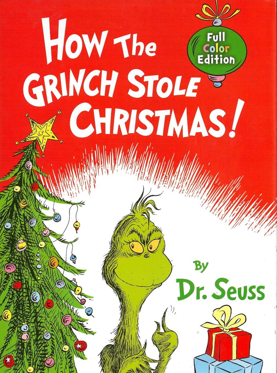 HOW THE GRINCH STOLE CHRISTMAS FULL COLOR EDITION