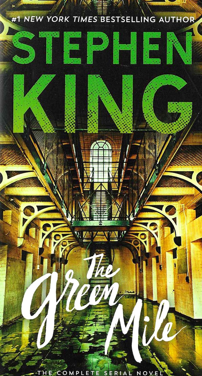 THE GREEN MILE The Complete Serial Novel