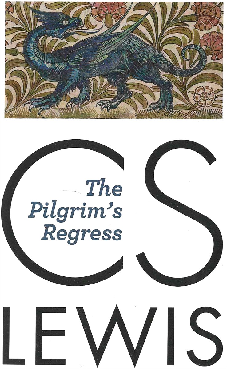 THE PILGRIM'S REGRESS