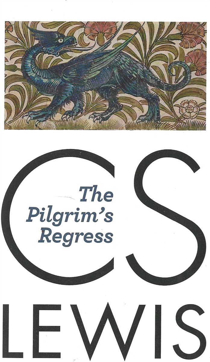 THE PILGRIM'S REGRESS