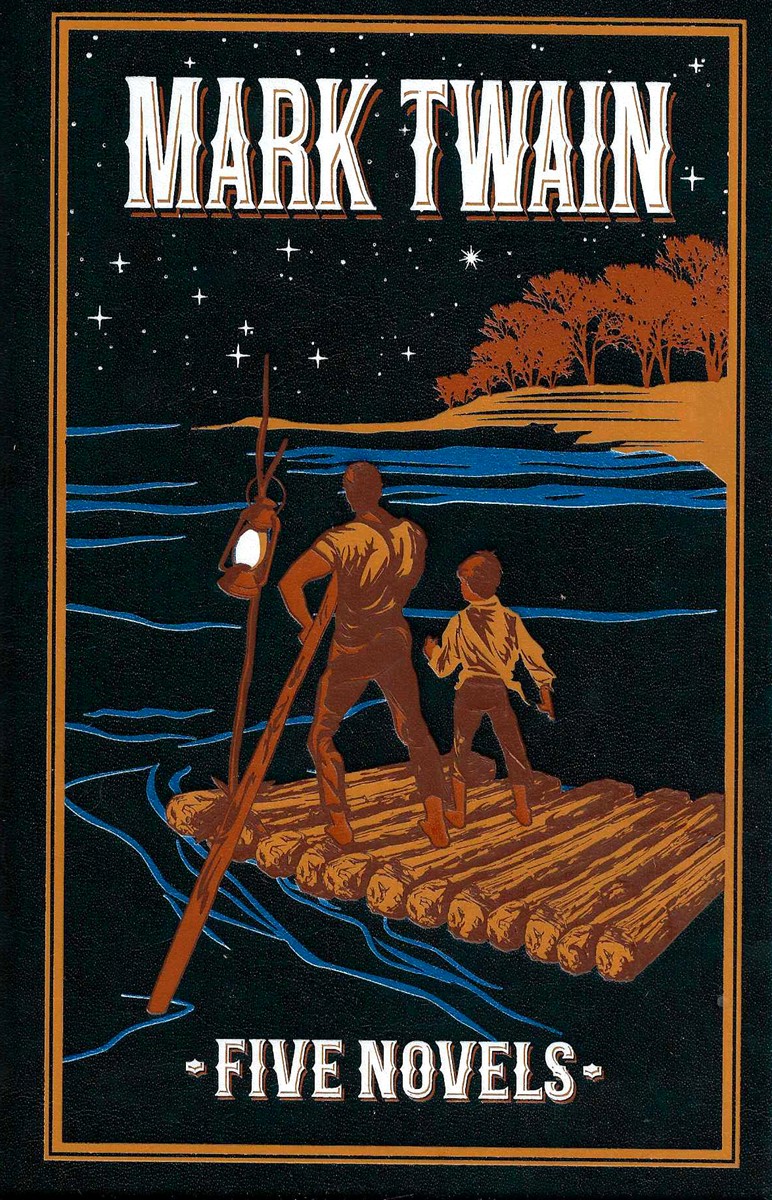 MARK TWAIN FIVE NOVELS The Adventures of Tom Sawyer / The Prince and the Pauper / Adventures of Huckleberry Finn / A Connecticut Yankee in King Arthur's Court / The Tragedy of Pudd'nhead Wilson