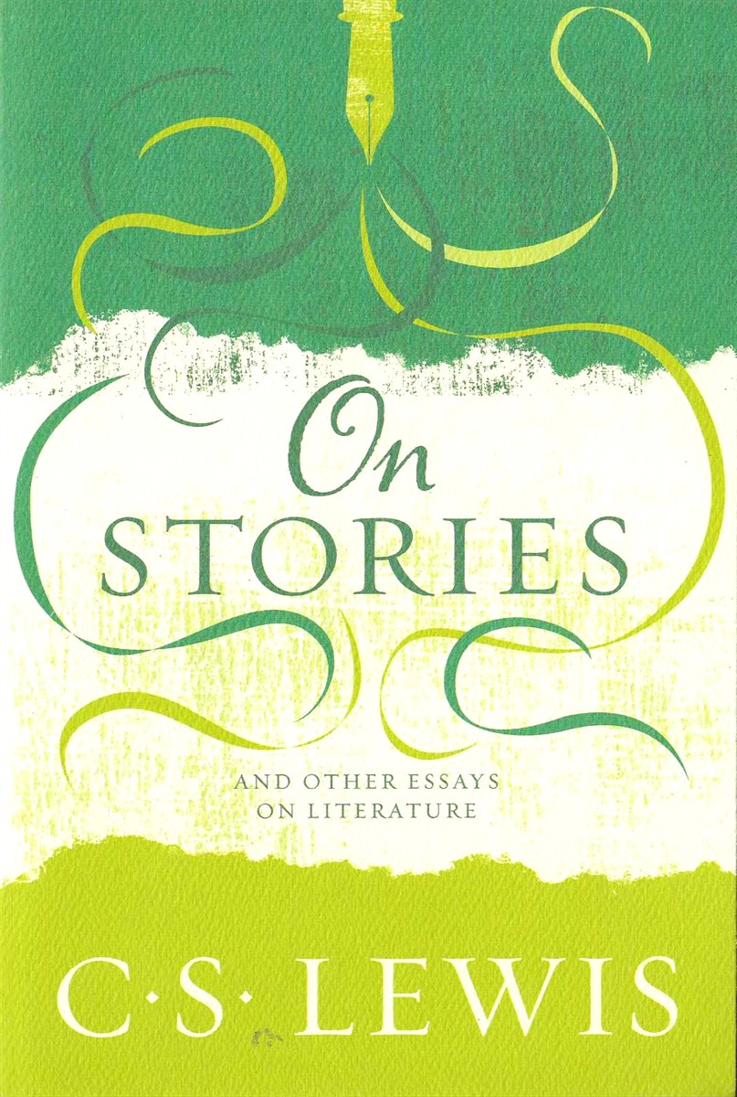 ON STORIES And Other Essays on Literature