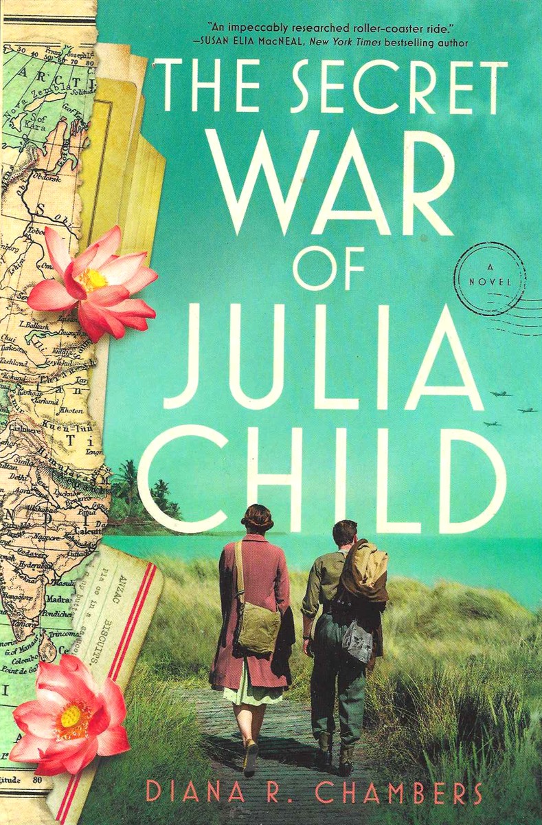 THE SECRET WAR OF JULIA CHILD