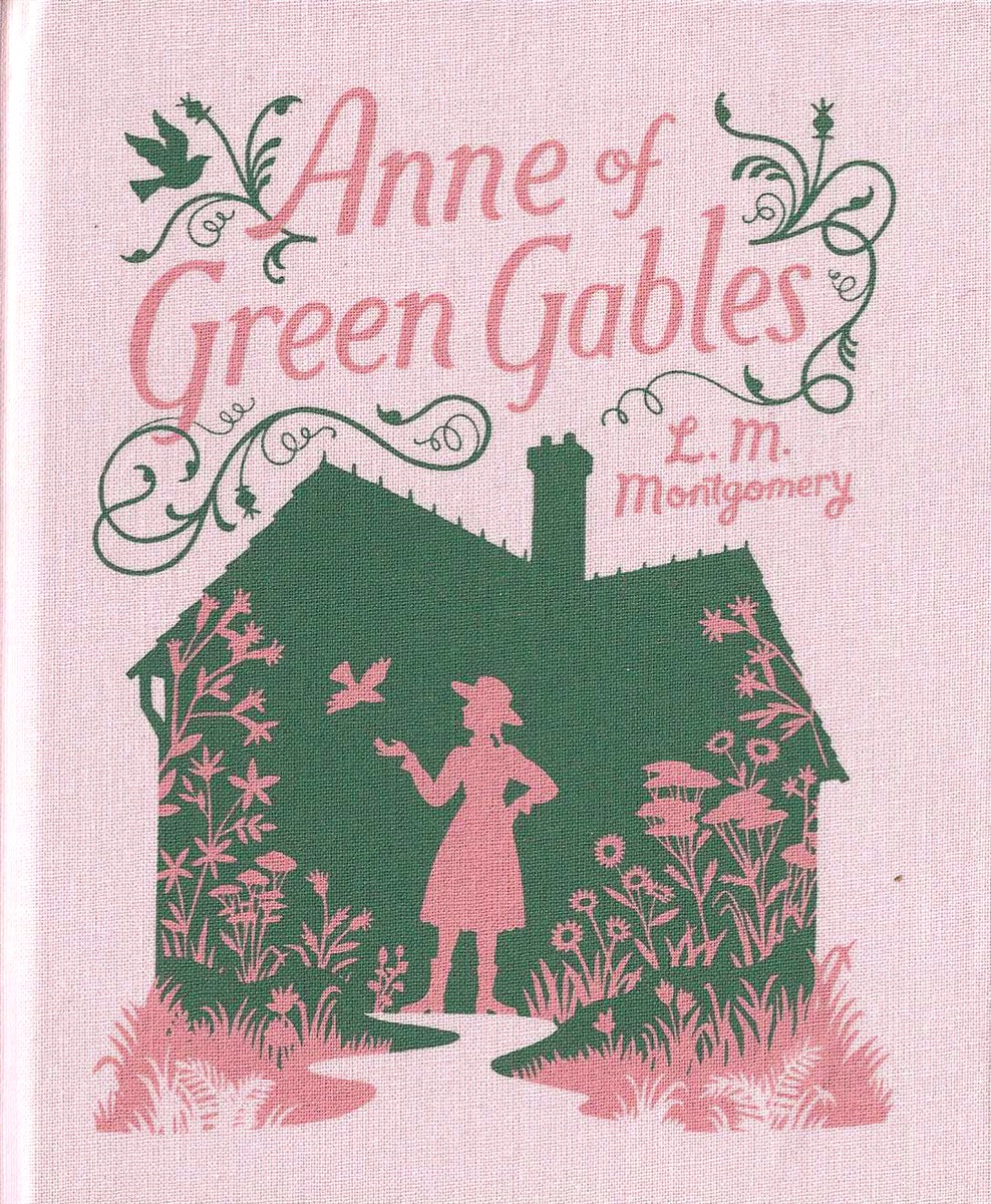 ANNE OF GREEN GABLES [CLOTHBOUND EDITIONS]