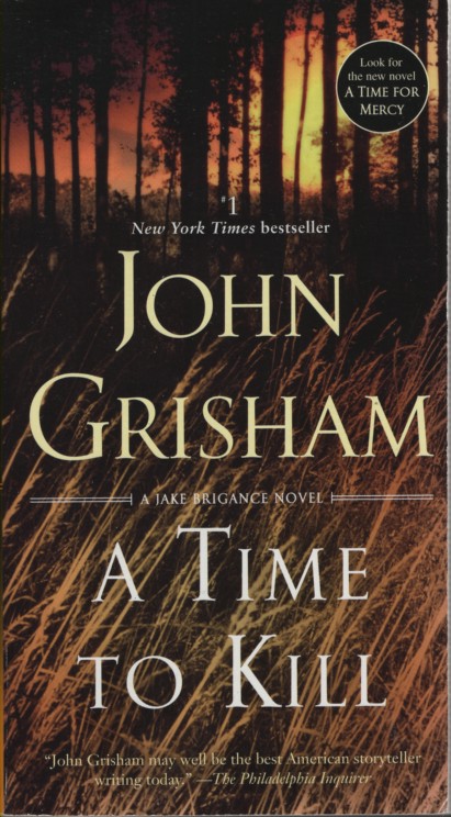 A TIME TO KILL