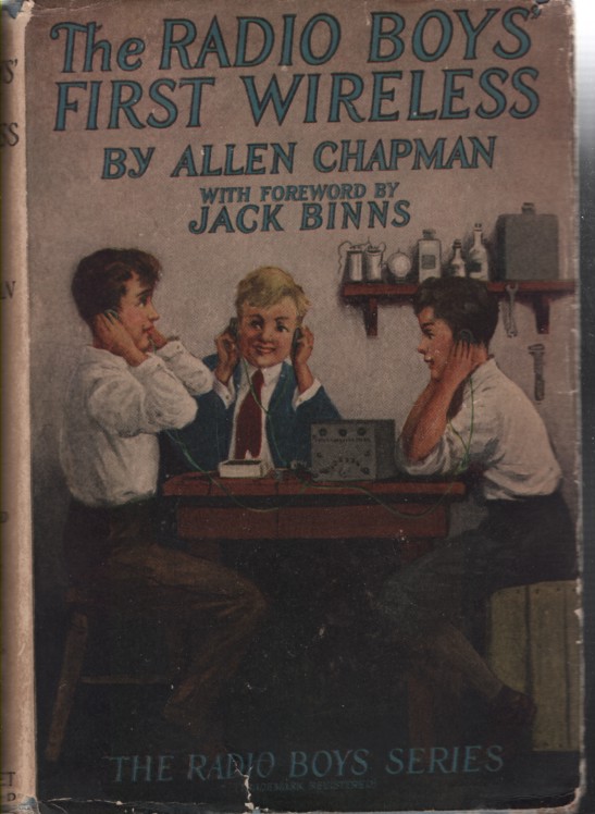 THE RADIO BOYS' FIRST WIRELESS