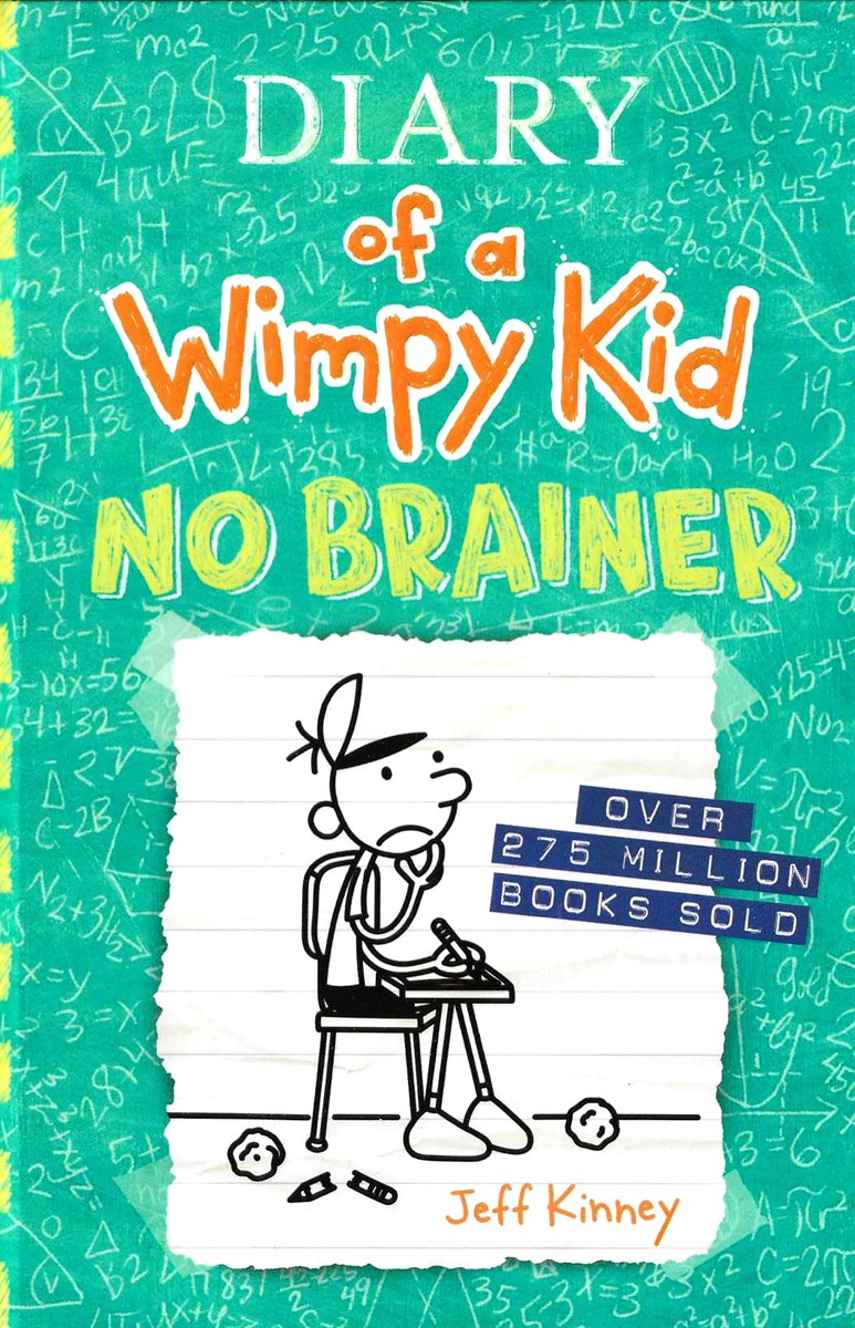 DIARY OF A WIMPY KID NO BRAINER