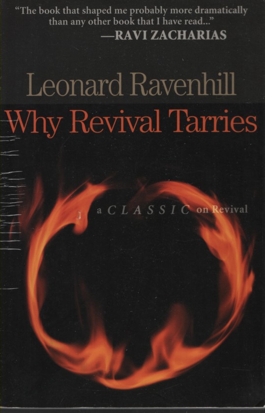 WHY REVIVAL TARRIES