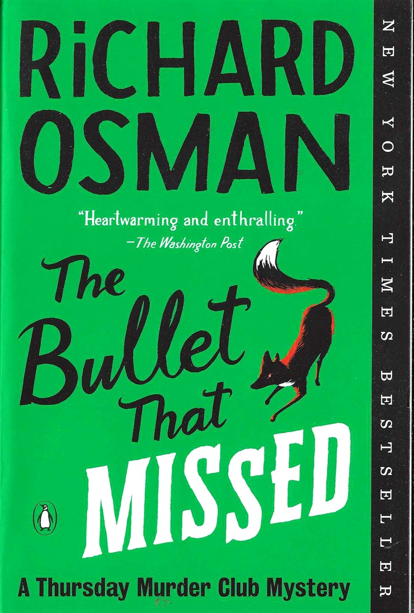 THE BULLET THAT MISSED