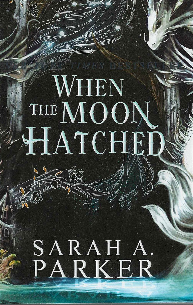 WHEN THE MOON HATCHED