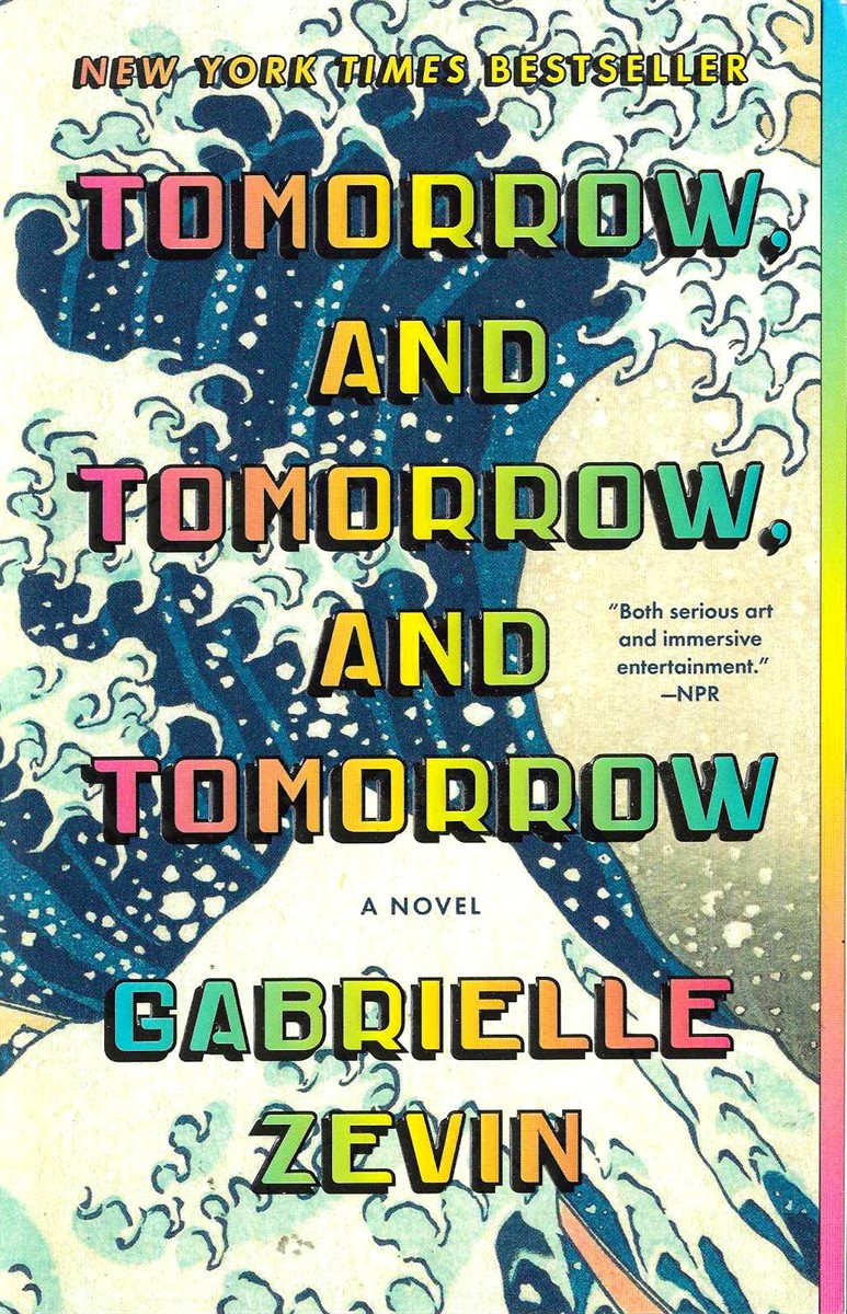 TOMORROW AND TOMORROW AND TOMORROW