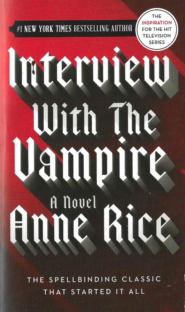 INTERVIEW WITH THE VAMPIRE