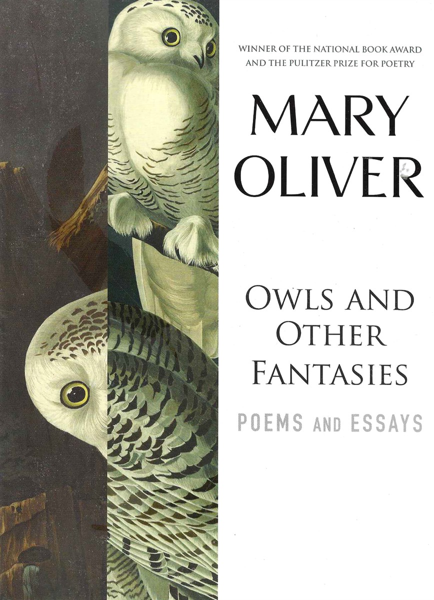 OWLS AND OTHER FANTASIES Poems and Essays