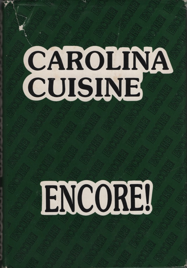 CAROLINA CUISINE ENCORE!