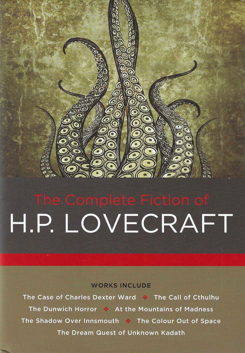 THE COMPLETE FICTION OF H P LOVECRAFT