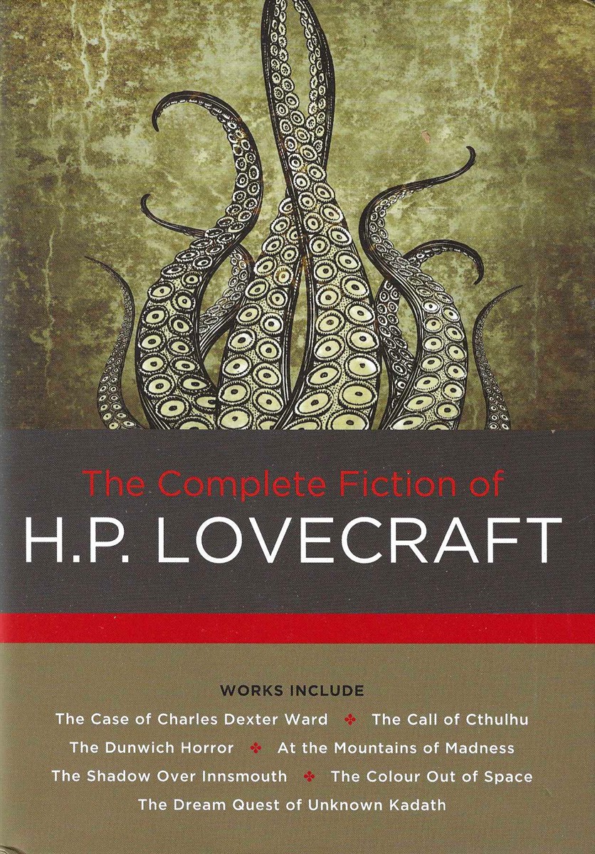 THE COMPLETE FICTION OF H P LOVECRAFT