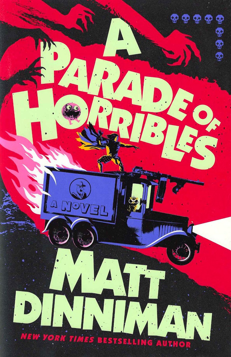 A PARADE OF HORRIBLES