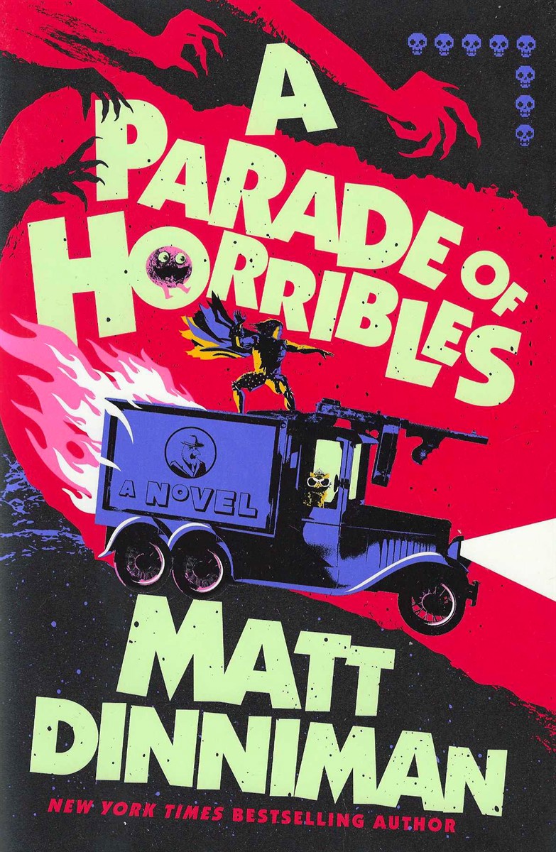 A PARADE OF HORRIBLES