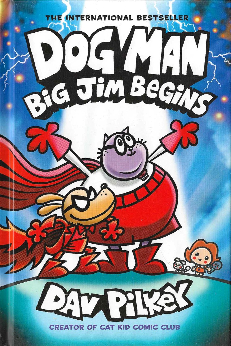 DOG MAN BIG JIM BEGINS