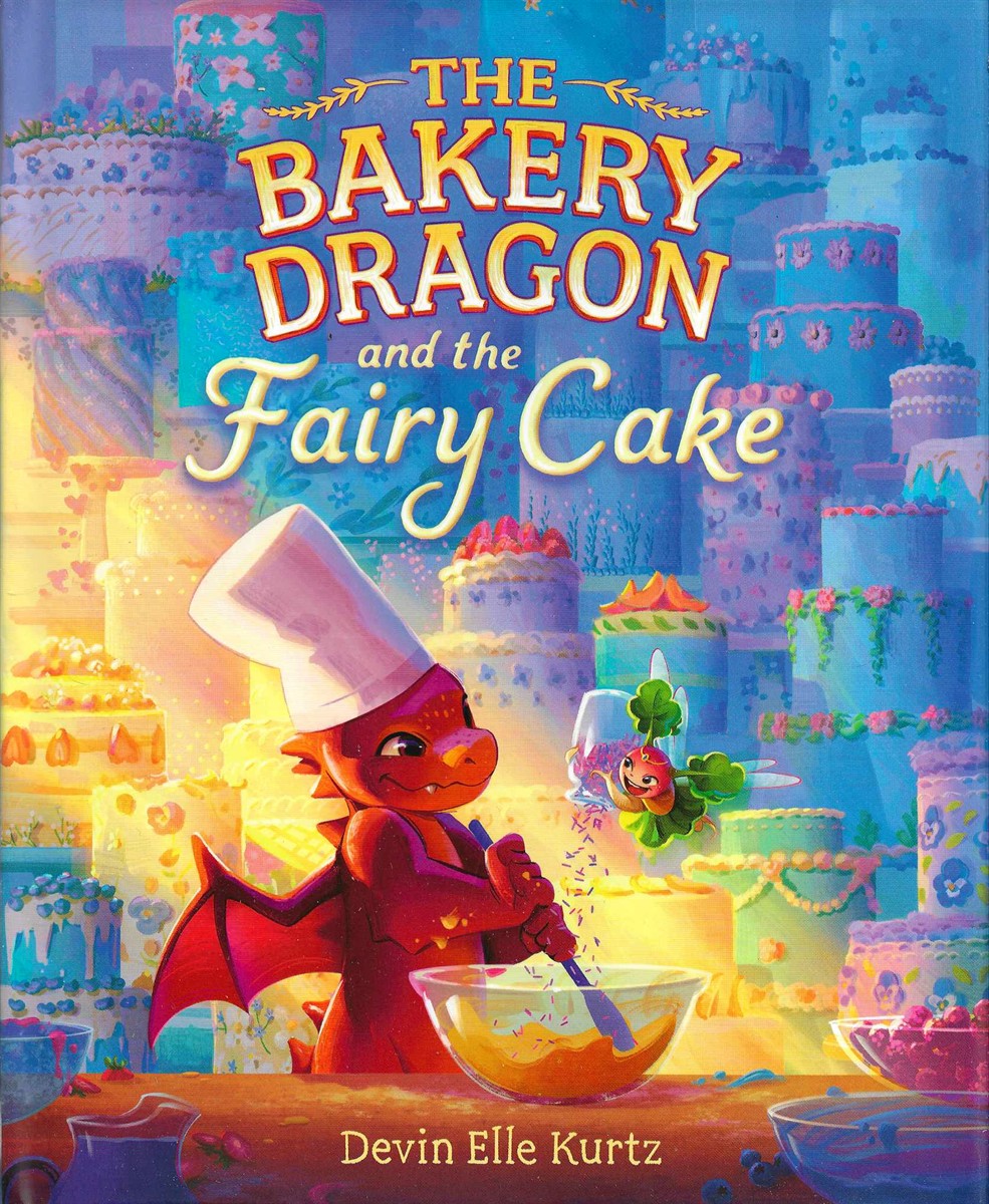 THE BAKERY DRAGON AND THE FAIRY CAKE