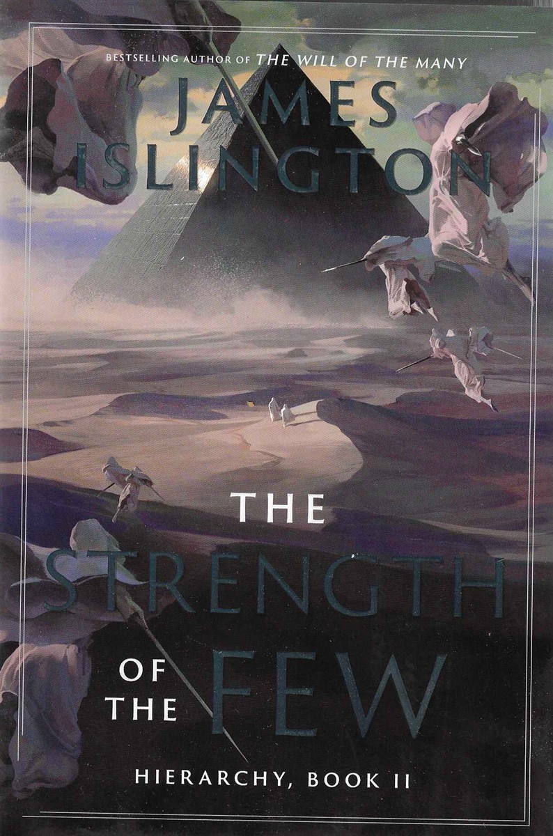 THE STRENGTH OF THE FEW
