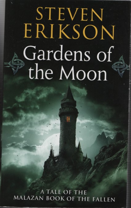 GARDENS OF THE MOON
