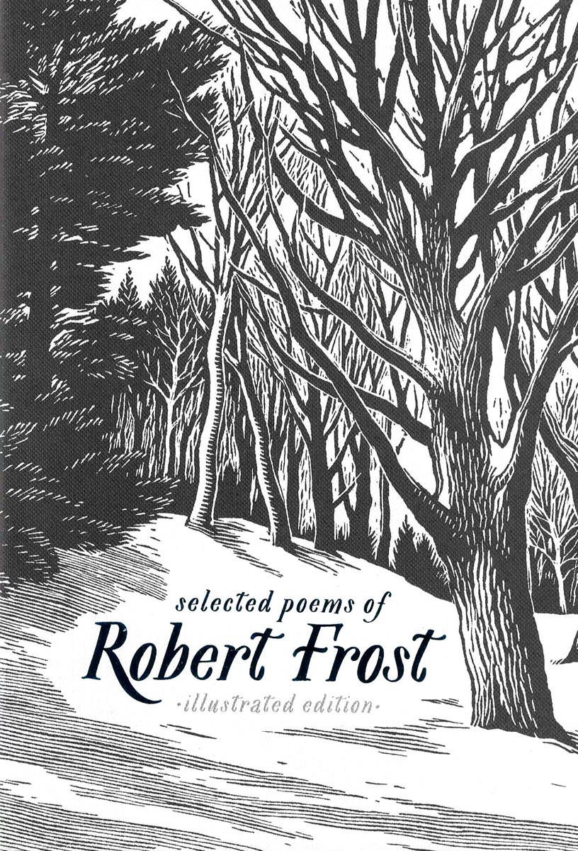 SELECTED POEMS OF ROBERT FROST [ILLUSTRATED EDITION]