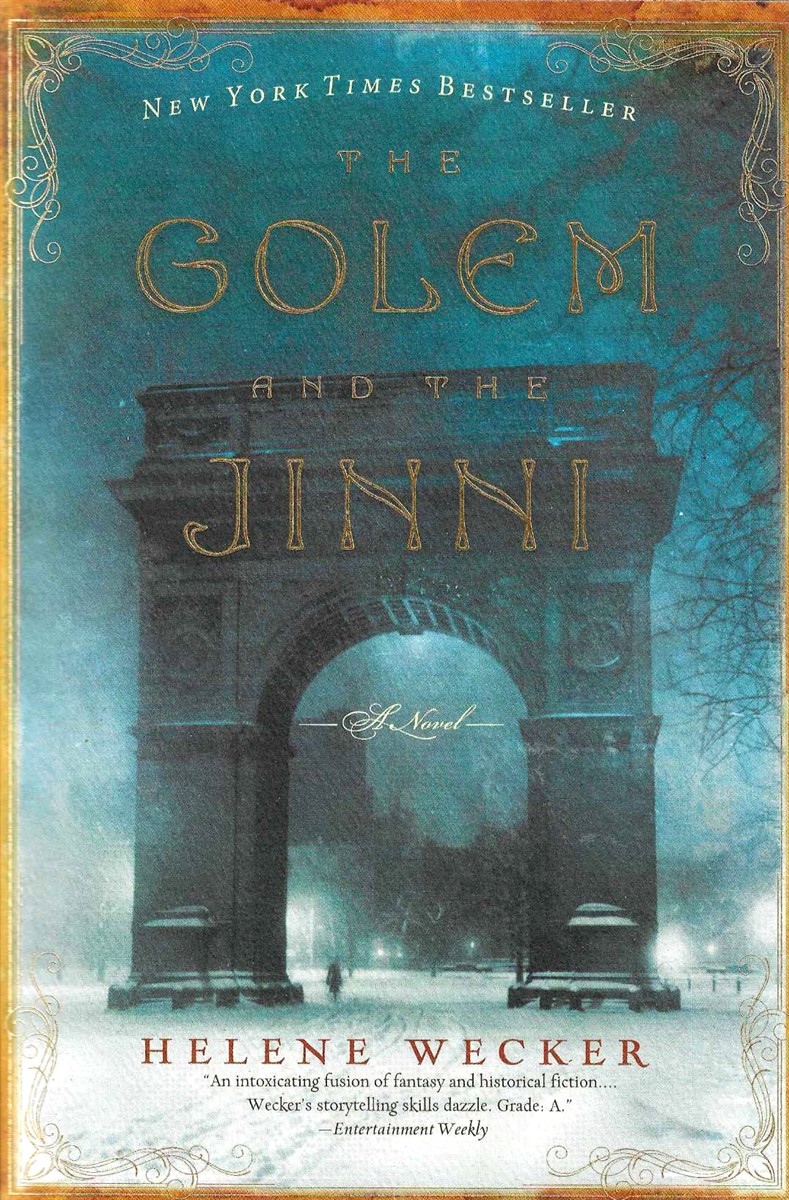 THE GOLEM AND THE JINNI; A Novel