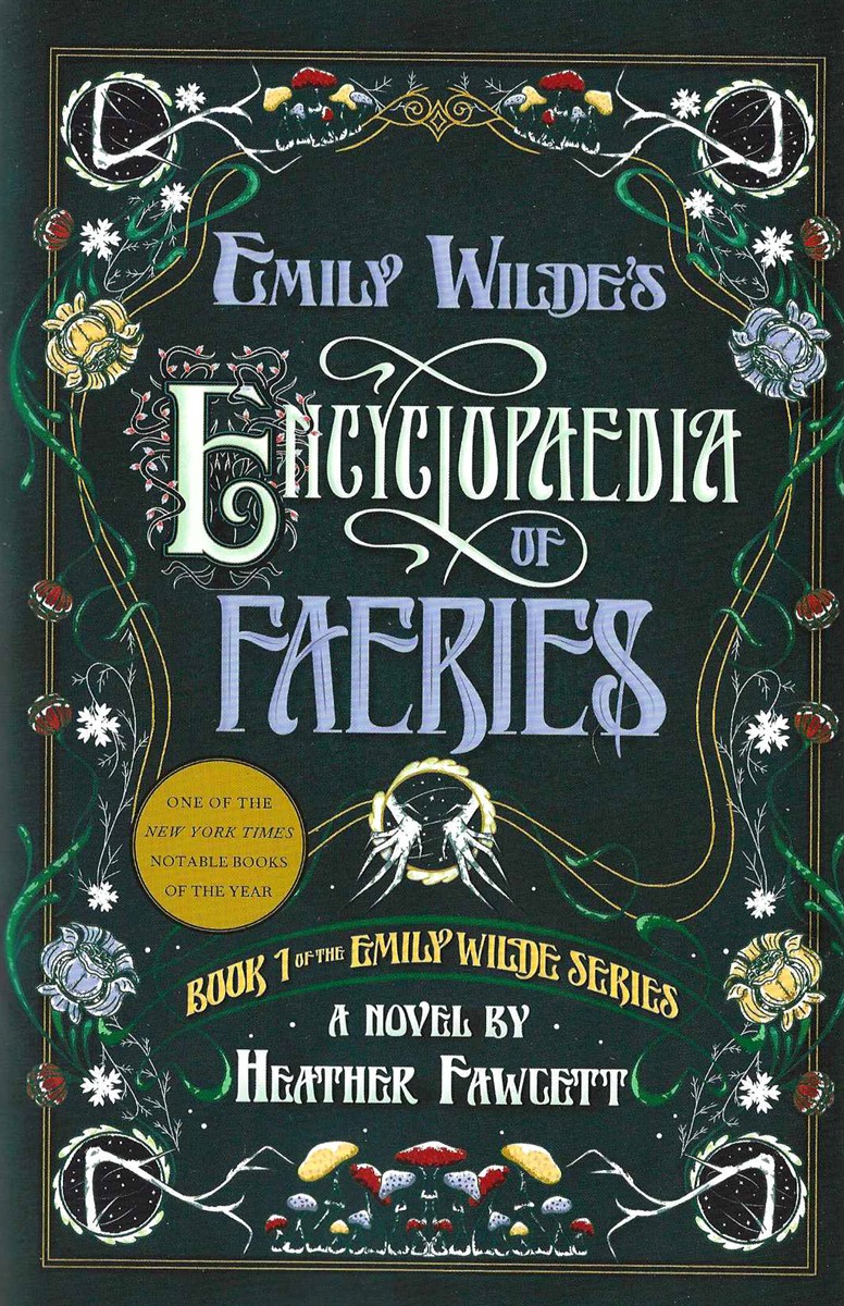 EMILY WILDE'S ENCYCLOPEDIA OF FAERIES