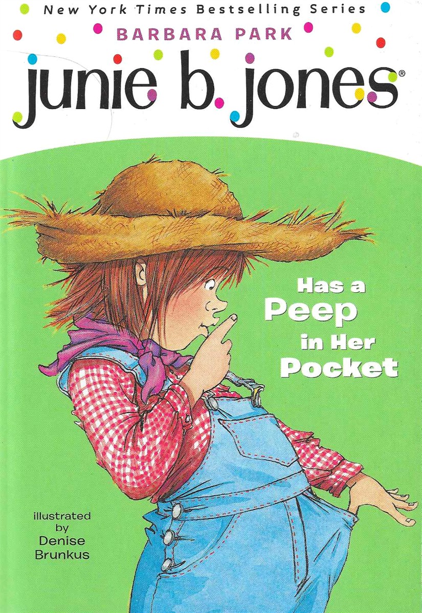 JUNIE B JONES HAS A PEEP IN HER POCKET
