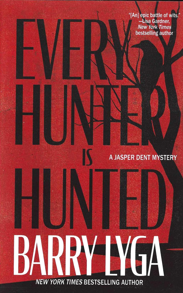 EVERY HUNTER IS HUNTED