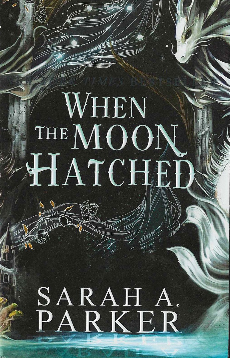 WHEN THE MOON HATCHED