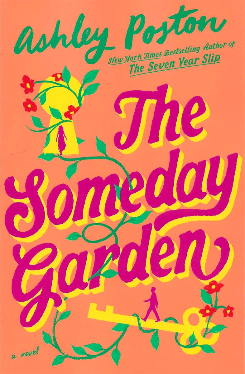 THE SOMEDAY GARDEN