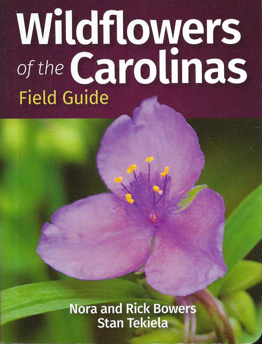 WILDFLOWERS OF THE CAROLINAS FIELD GUIDE