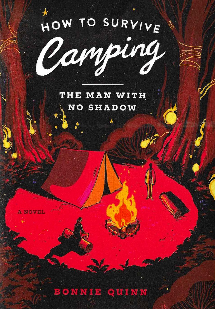 HOW TO SURVIVE CAMPING: THE MAN WITH NO SHADOW