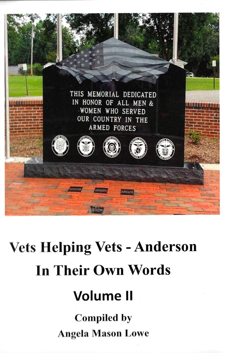 VETS HELPING VETS - ANDERSON, IN THEIR OWN WORDS, VOLUME II